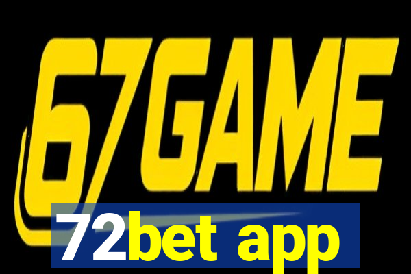 72bet app